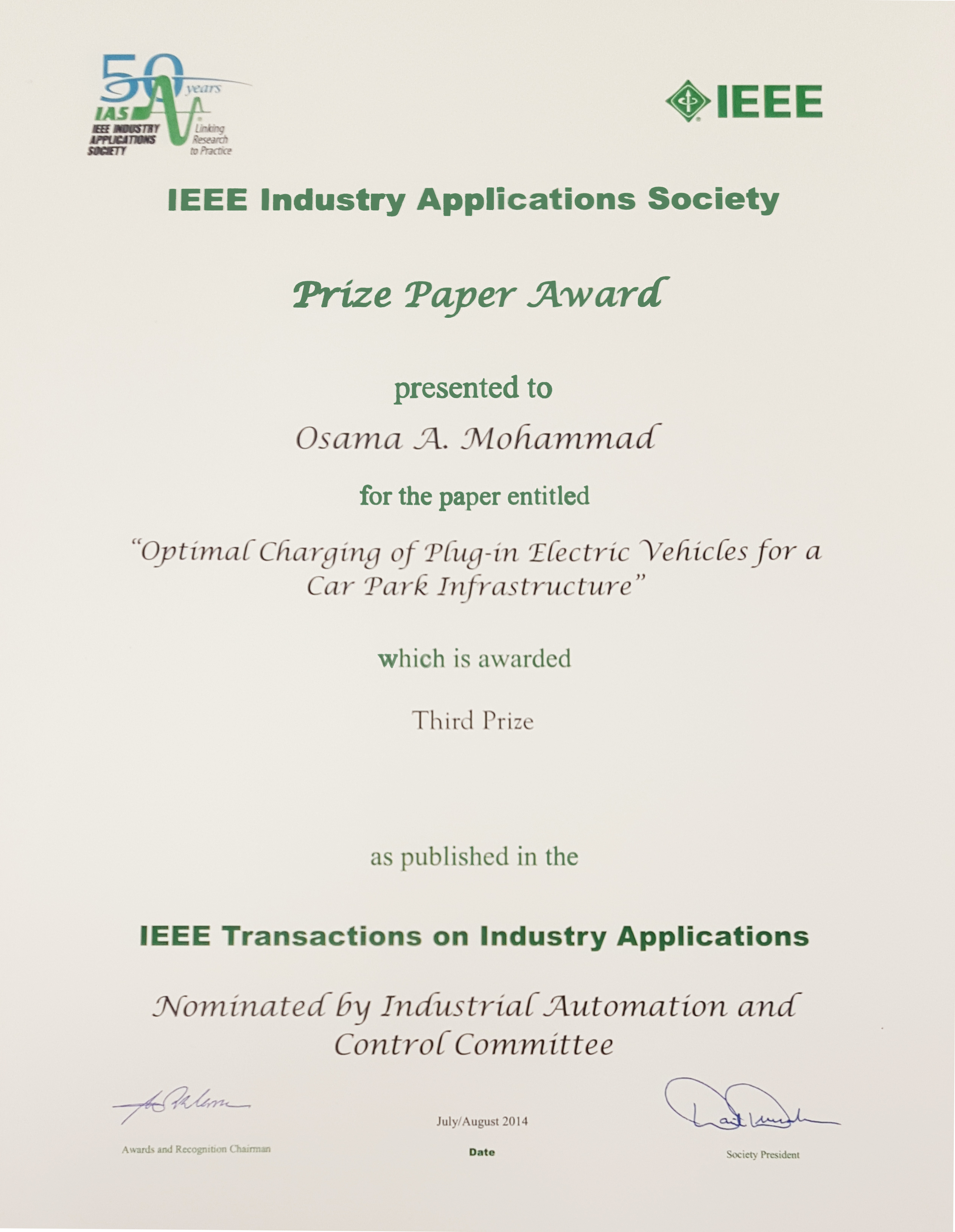 Dr. Tan Ma and Prof. Mohammed received the Prize paper Award from IEEE Industry Applications Society