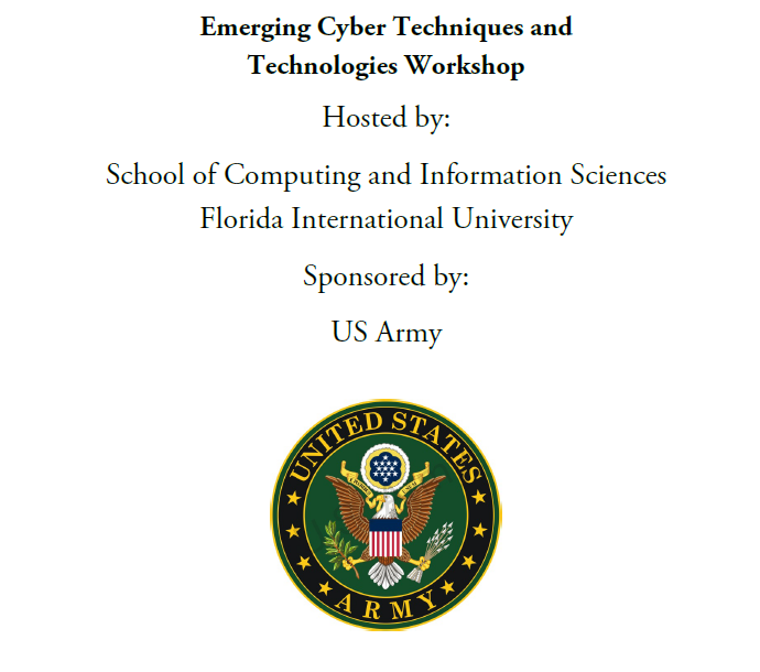 Emerging Cyber Techniques and Technologies Workshop , FIU