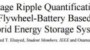 DC Voltage Ripple Quantification for a Flywheel-Battery based Hybrid Energy Storage System