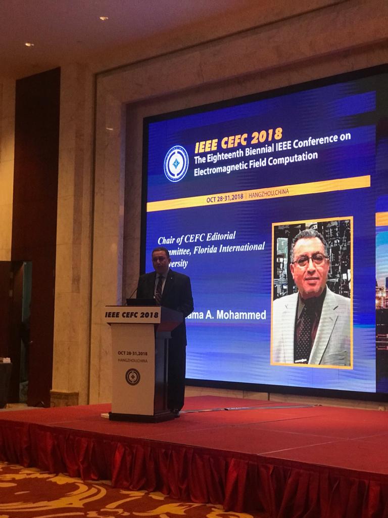 Professor Mohammed chaired the Technical Program for IEEE CEFC 2018 held in Hangzhou, China  October 28-31,2018